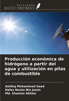 ProduccióN EconóMica De HidróGeno A Partir Del Agua Y UtilizacióN En Pilas De...