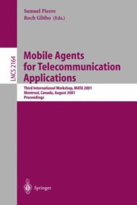 Mobile Agents for Telecommunication Applications : Third International Worksh...