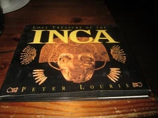 Lost Treasure of the Inca by Peter Lourie first edition, 1999 Autographed