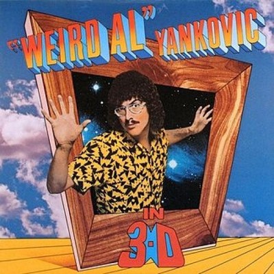 In 3-D von Weird Al Yankovic [CD]
