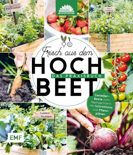 Thumbnail - Frisch Aus Dem Hochbeet -das Praxisbuch Die Stadtgärtner