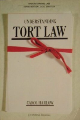Understanding Tort Law (Understanding Law) By Carol Harlow