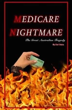 Medicare Nightmare: The Great Australian Tragedy by Dal Ouba (English) Paperback