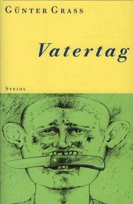 Vatertag. Steidl-Taschenbuch ; 131 Grass, Günter