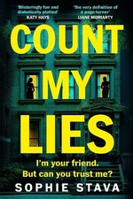 Count My Lies: The addictive new dome..., Stava, Sophie