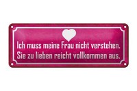 Blechschild Spruch 27X10 Cm Muss Meine Frau Nicht Verstehen Deko Schild Tin Sign