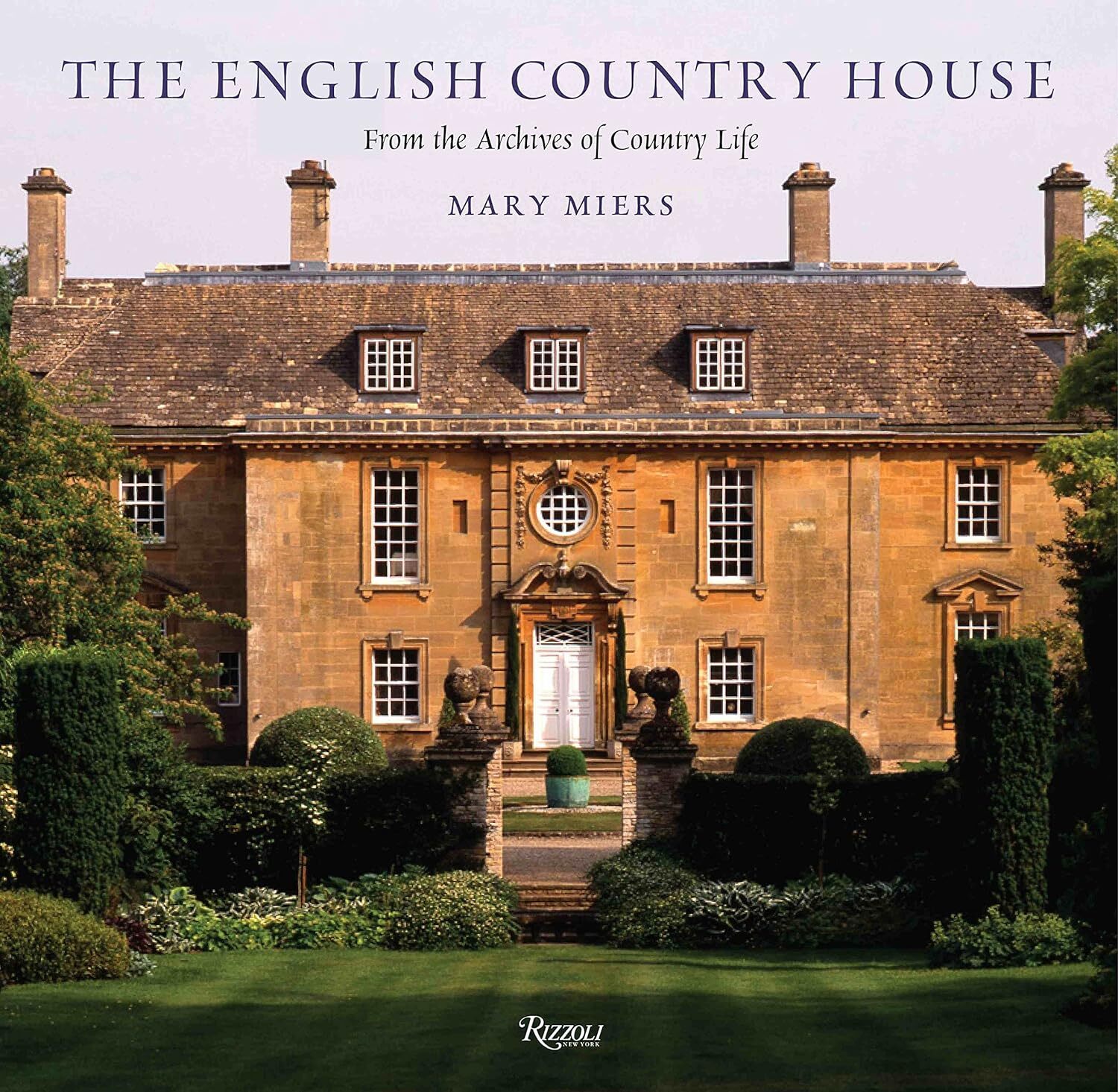 9780847830572 The English Country House: From the Archives of Country Life - Mar