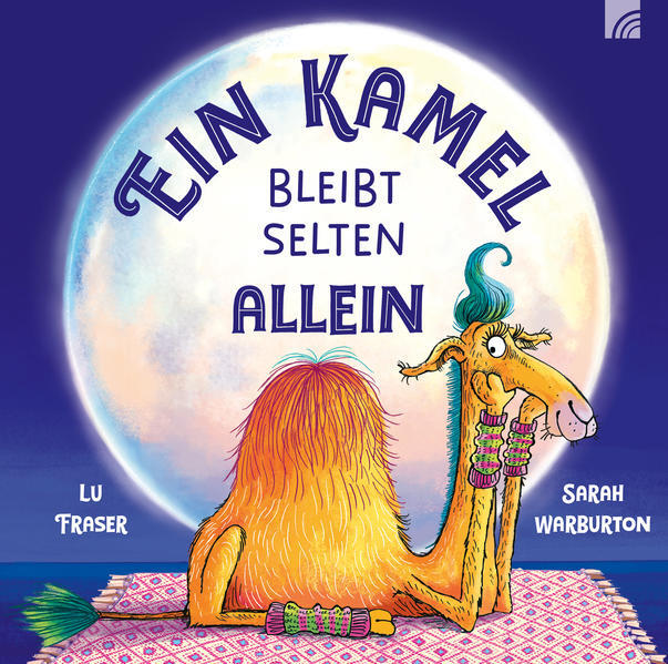 Thumbnail - Ein Kamel Bleibt Selten Allein | Lu Fraser | 2022 | Deutsch