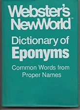 Webster's New World Dictionary of Eponyms Paperback Auriel Dougla