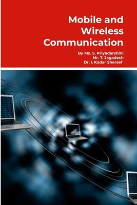Mobile and Wireless Communication Priyadarshini S (u. a.) Taschenbuch Englisch