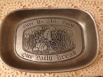 VINTAGE WILTON ARMITALE MARKED PEWTER BREAD SERVING TRAY ''GIVE US THIS DAY ...''