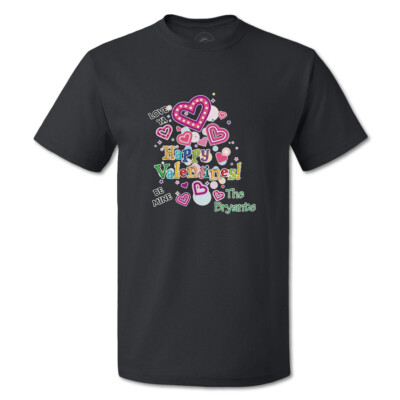 Funny Graphic T Shirts Love Ya. Happy Valentines! Be Mine. Valentines Day Cotton