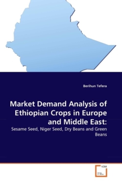 Thumbnail - Market Demand Analysis Of Ethiopian Crops In Europe And Middle East: |