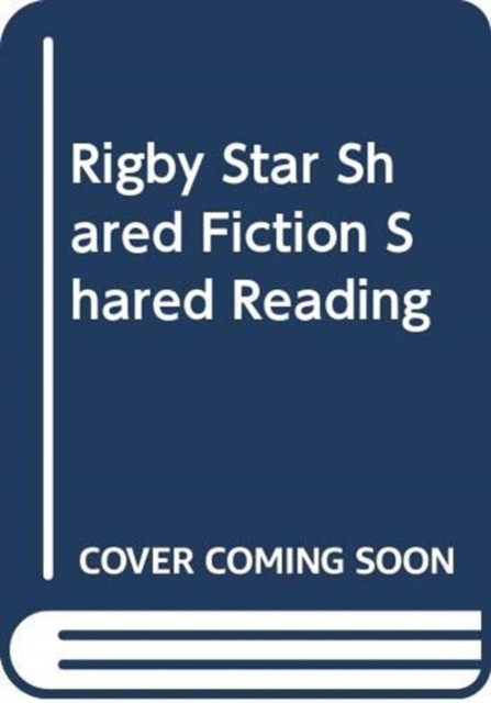 Rigby Star Shared Fiction Shared Reading by JENNY LACHLAN 9780433020134
