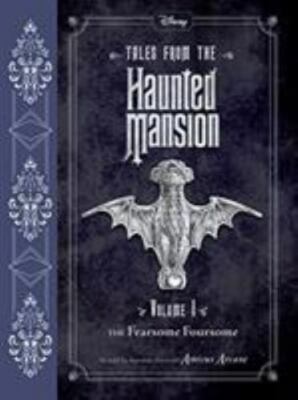 Tales from the Haunted Mansion: Volume I: The Fearsome Foursome - GOOD