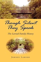 Johney Larned | Though Silent They Speak | Taschenbuch | Englisch (2005)