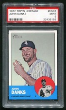 2012 Topps Heritage High Number #H591 John Danks PSA 9 Pop 1 Higher 1