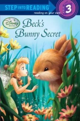 Beck's Bunny Secret; Disney Fairies; Step into- RH Disney, 0736426434, paperback