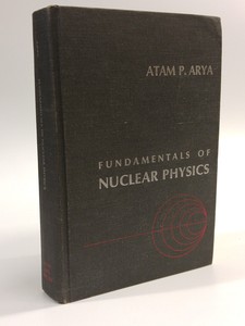 fundamentals of nuclear physics atam p arya