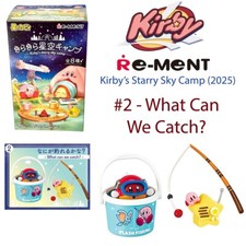 WHAT CAN WE CATCH - RE-MENT Set - Kirby  s Dream Land Starry Sky Camp 2 NEW 