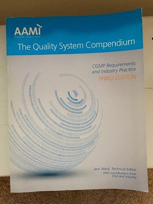 AAMI The Quality System Compendium Third Edition