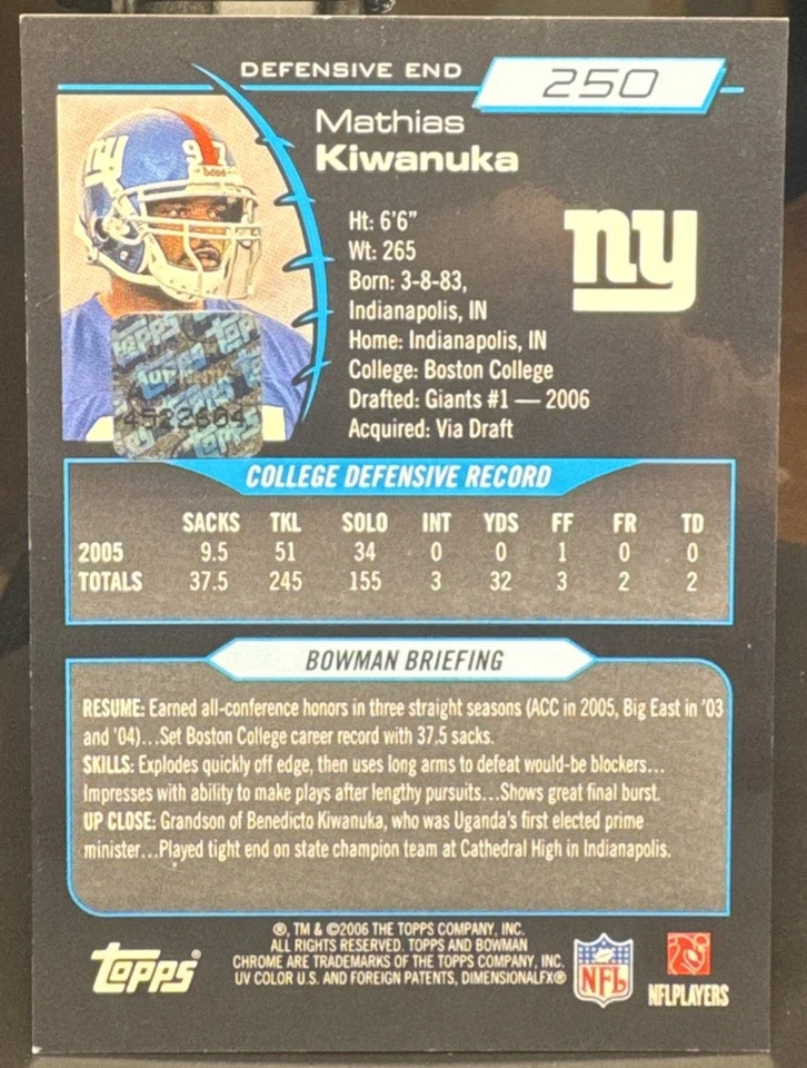 MATHIAS KIWANUKA 2006 BOWMAN CHROME FOOTBALL CERTIFIED ROOKIE AUTOGRAPH #250 - Image 2 of 2