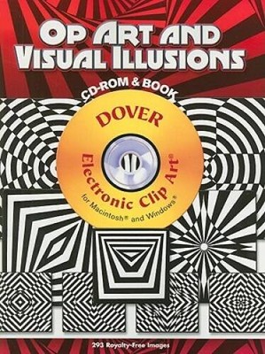 Op Art and Visual Illusions CD-ROM and Book (Dover Electronic Clip Art) - GOOD
