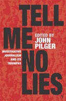 John Pilger | Tell Me No Lies | Taschenbuch | Englisch (2005)