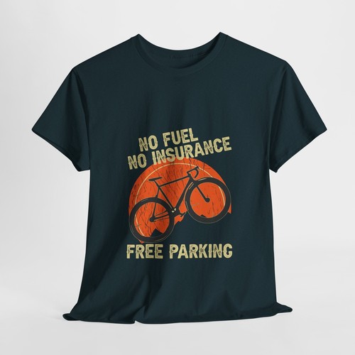 Cycling Bicycle Unisex Heavy Cotton Tee T-Shirt 'No Fuel Free Parking' - Picture 2 of 118