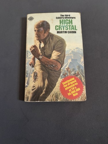 High Crystal Martin Caidin Paperback 1975