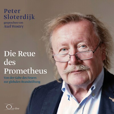 Peter Sloterdijk: Die Reue des Prometheus (Hörbuch) NEU