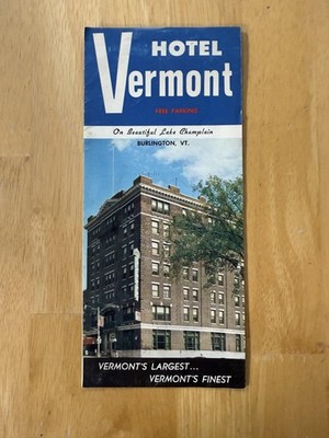 Vintage Hotel Vermont Burlington VT Travel Brochure Lake Champlain Map Guide