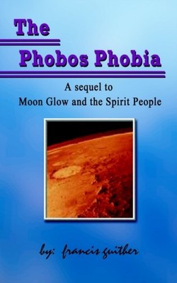 Guither - Phobos Phobia - New paperback or softback - X555z