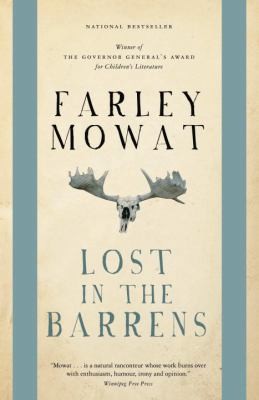 Lost in the Barrens by Farley Mowat