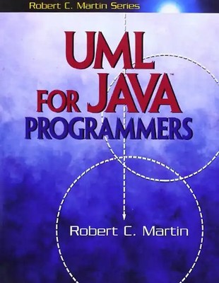 UML for Java Programmers (Robert C. Martin) - Robert C. Martin