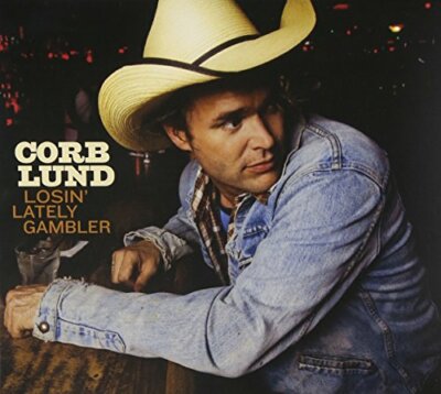 Corb Lund - Losin Lately Gambler [CD]