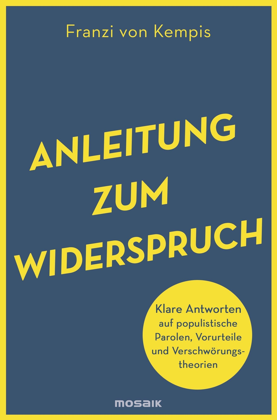 Thumbnail - Anleitung Zum Widerspruch Franzi Von Kempis