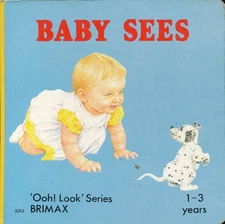 Baby Sees (Ooh! Look Series)