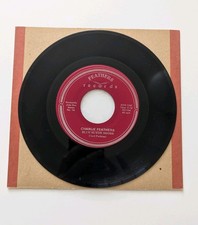 Charlie Feathers Blue Suede Shoes 45 RPM 7 Inch Vinyl, Feathers Records