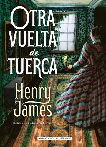 Henry James Otra Vuelta de Tuerca (Copertina rigida) Clásicos Ilustrados
