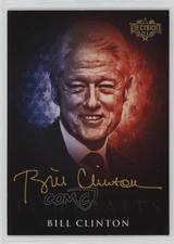 2016 Decision 2016 Candidate Portraits Hobby Bill Clinton #CP4 1ln4