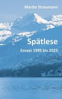SpäTlese Martin Straumann