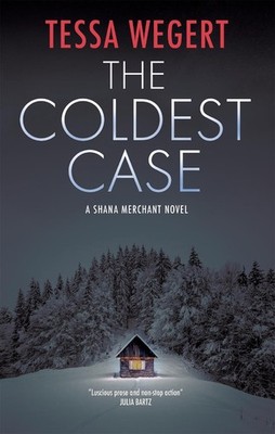 The Coldest Case by Tessa Wegert Hardcover Book