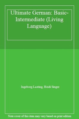Ultimate German: Basic-Intermediate (Living Language),Ingeborg L