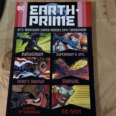 DC Comics EARTH-PRIME TPB 2022 First Print TV Series Superhero Crossover