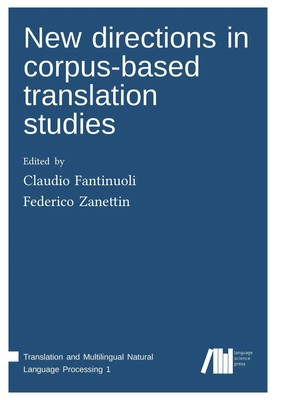 Claudio Fantinuoli (u. a.) | New directions in corpus-based translation studies