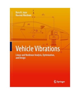 Vehicle Vibrations: Linear and Nonlinear Analysis, Optimization, and Design: Lin