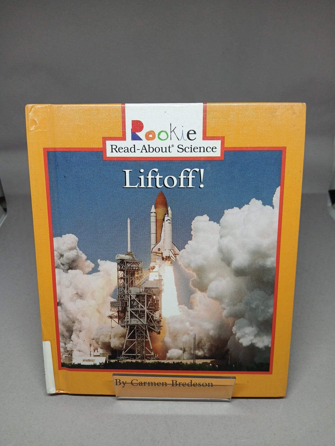 Liftoff! by Bredeson, Carmen Ex Library