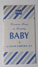 vintage mini booklet Chix Common Sense in Dressing Baby Louise Zabriskie 1952