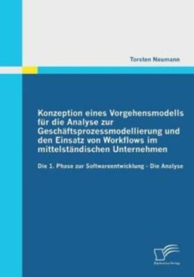 Konzeption Eines Vorgehensmodells Fur Die Analyse Zur Geschaftsprozessmodel...